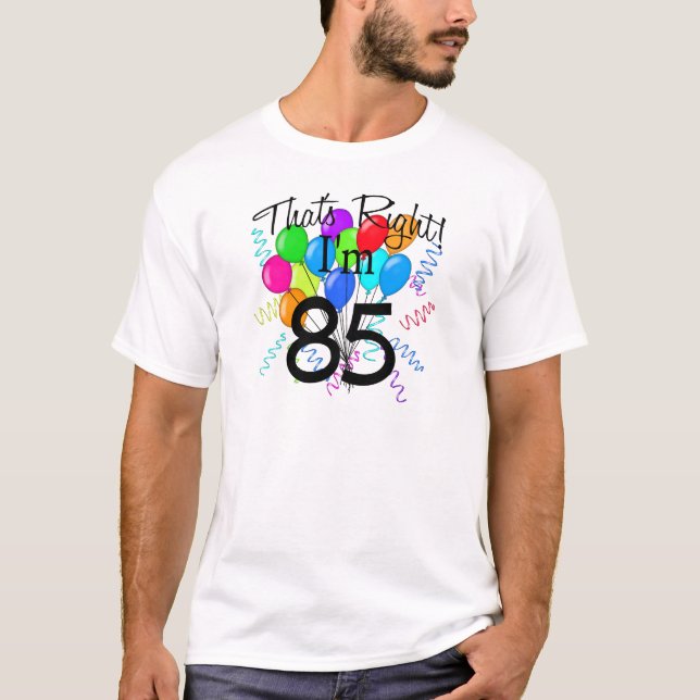 Camiseta Aquele é direito que eu sou 85 - aniversário (Frente)