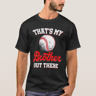 Camiseta Aquele Meu Irmão Lá Fora Irmã De Baseball