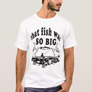 Camiseta Aquele Peixe Era Tão Engraçado Que Fala De Pesca