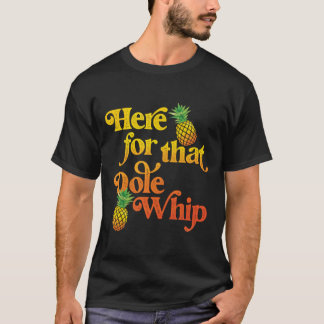 Camiseta Aqui está o Dole Whip