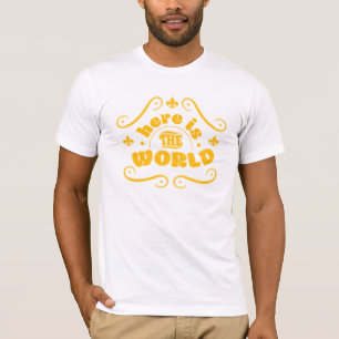 Camiseta Aqui está o mundo