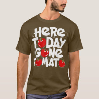Camiseta Aqui hoje Tomate foi um legume engraçado à base de