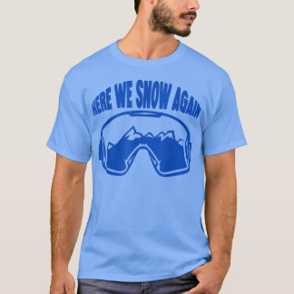 Camiseta Aqui Neve Novamente
