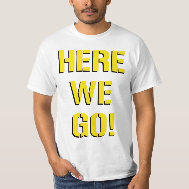 Camiseta Aqui nós vamos (Frente)
