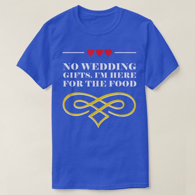 Camiseta Aqui para a Comida de Noiva Convidada e o Groom Vi (Frente do Design)