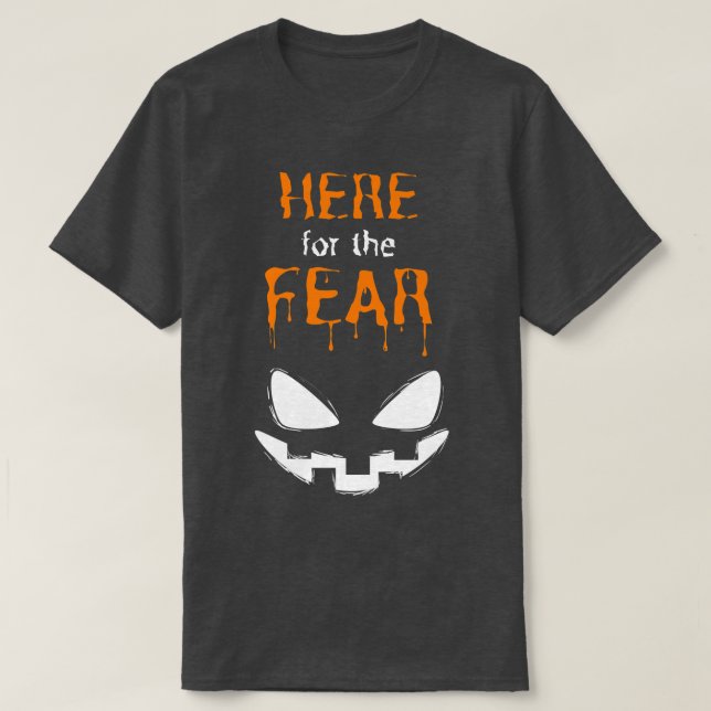 Camiseta Aqui para a fantasia do grupo de Halloween do Medo (Frente do Design)