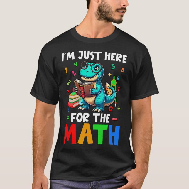 Camiseta Aqui Para a Matemática Cute T-rex Contando Número  (Frente)