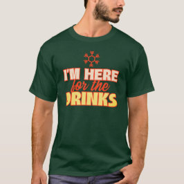 Camiseta Aqui Para As Bebidas