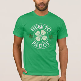 Camiseta Aqui para o Dia de São Patrício Paddy Shamrocks