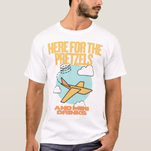 Camiseta Aqui para os pretzels e mini bebidas