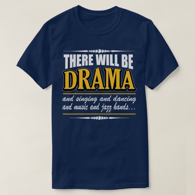 Camiseta Aqui vai Drama Funny Atuando (Frente do Design)