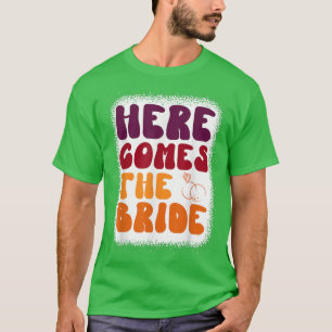 Camiseta Aqui Vem O Par Da Bachelorette Da Noiva Retro Groo