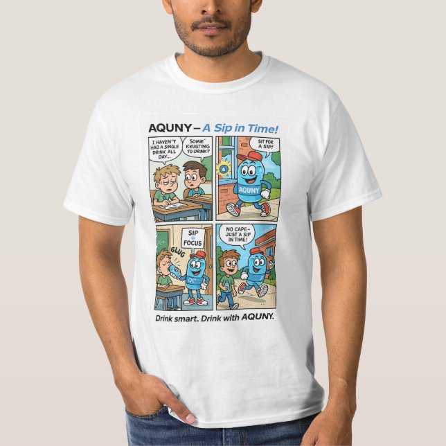 Camiseta AQUNY - Um Sip in Time! Engraçado Hidratação Hero (Frente)