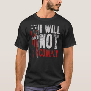 Camiseta Ar 15 American Flag Gun Rights I Não Cumprirei O