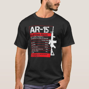 Camiseta AR-15 Fatos Nutricionais Gun Rifle Gun Funny Gun C