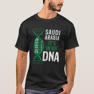 Camiseta Arábia Saudita Está no Meu DNA Orgulhoso Arábia Sa