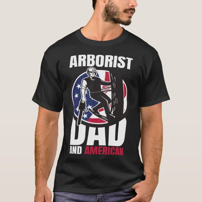 Camiseta Arborist Dad And American Father s Day  USA (Frente)