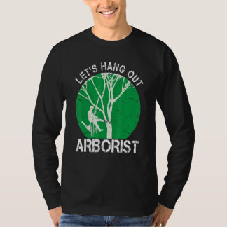 Camiseta Arborist Life For Men Tree Climber We Hang Out