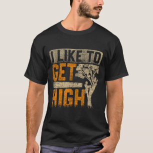 Camiseta Arborista Eu Gosto de Subir Alto Cirurgião de Árvo