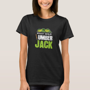 Camiseta Arborista legal Fica Selvagem, Lumberjack, Costume