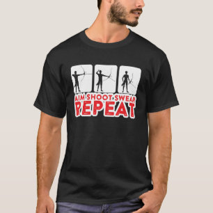 Camiseta Archery Aim Shoot Swear Repetir