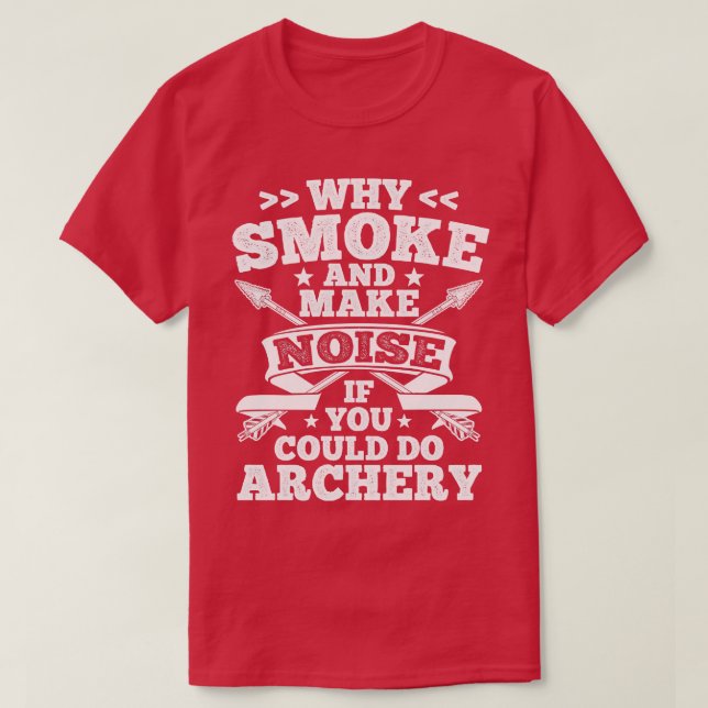 Camiseta Archery Archer Smoke Noise Archers Presente (Frente do Design)