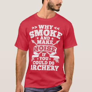 Camiseta Archery Archer Smoke Noise Archers Presente