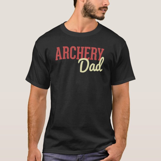 Camiseta Archery Dad Bow And Arrow Fathers Day Archer (Frente)