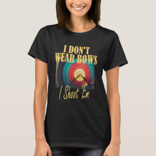 Camiseta Archery Mãe Alvo Não Visto Arcos Eu atirei neles