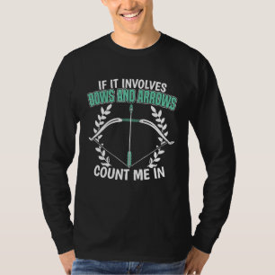Camiseta Archery Me Conta Na Caça De Arcos Para Arqueiros