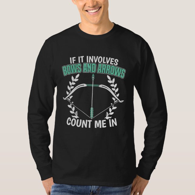 Camiseta Archery Me Conta Na Caça De Arcos Para Arqueiros (Frente)