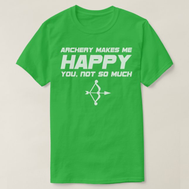 Camiseta Archery Me Faz Feliz Não Tanto (Frente do Design)