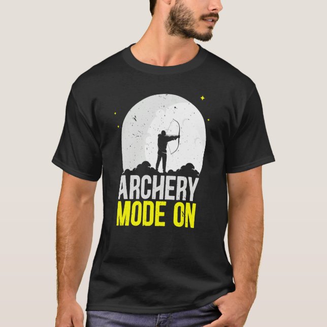 Camiseta Archery Mode On Bow Arrow Shooting Sport Archer (Frente)
