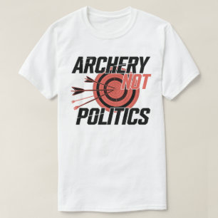 Camiseta Archery Não Política Engraçado Archer