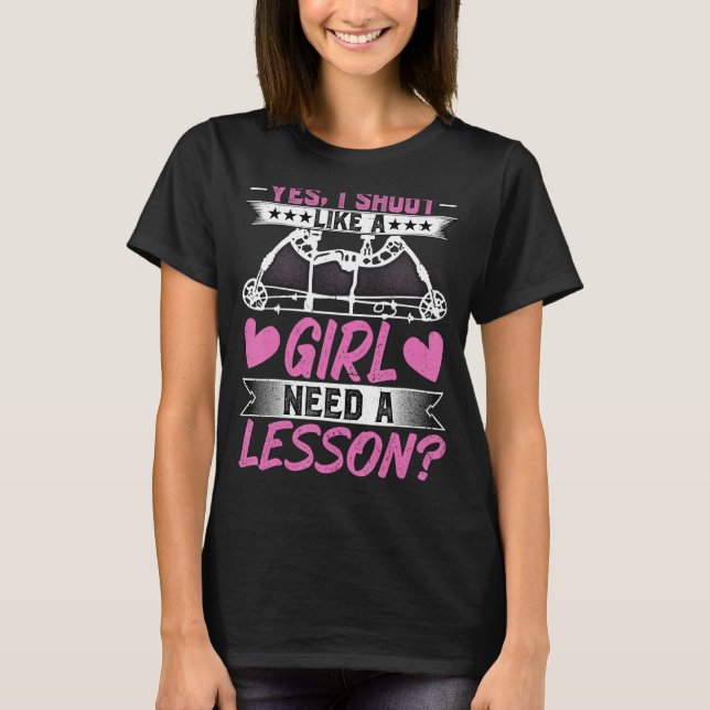 Camiseta Archery Sim, eu atiro como uma garota precisa de u (Frente)