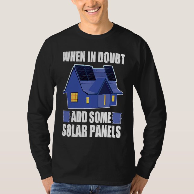 Camiseta Architect When In Doubt Add Some Solar Panels (Frente)