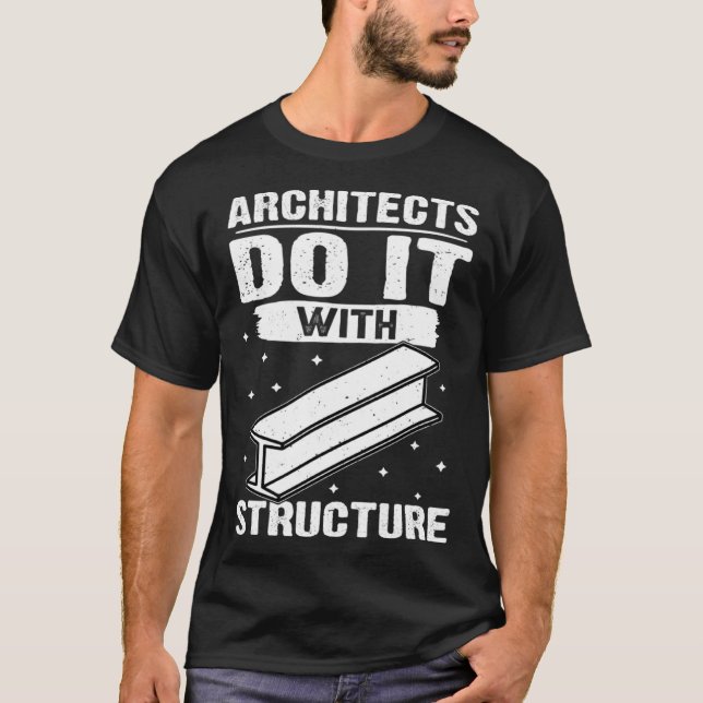 Camiseta Architects Do It With Structure (Frente)