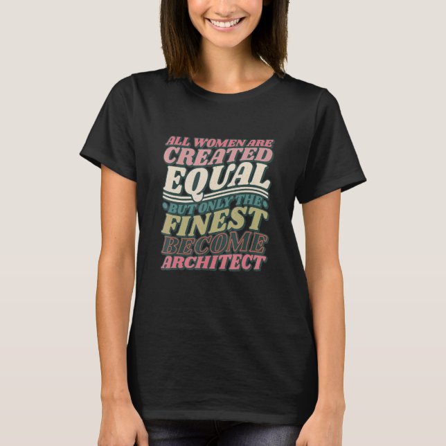 Camiseta Architecture Women Designs, Architect Architecture (Frente)