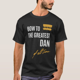 Camiseta Arco Ao Grande Dan De Todos Os Tempos Primeiro Dad