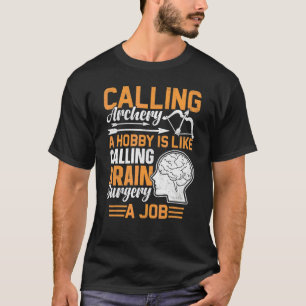 Camiseta Arco de Arquearia Cirurgião de Neurocirurgia