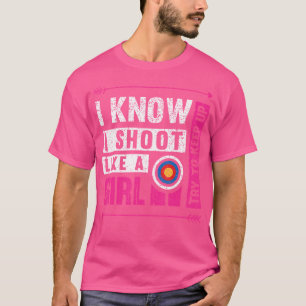 Camiseta Arco e Flecha I Atiro Como Uma Garota Tente Acompa