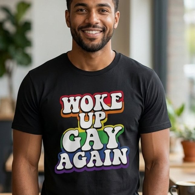 Camiseta Arco-íris Acordou Gay Novamente Orgulho (Criador carregado)