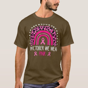 Camiseta Arco-Íris Em Outubro Nós Vestimos Cancer Rosa Em G