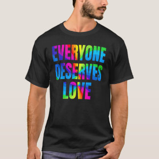 Camiseta Arco-Íris Todos Merecem Amor LGBTQ mês Orgulhoso
