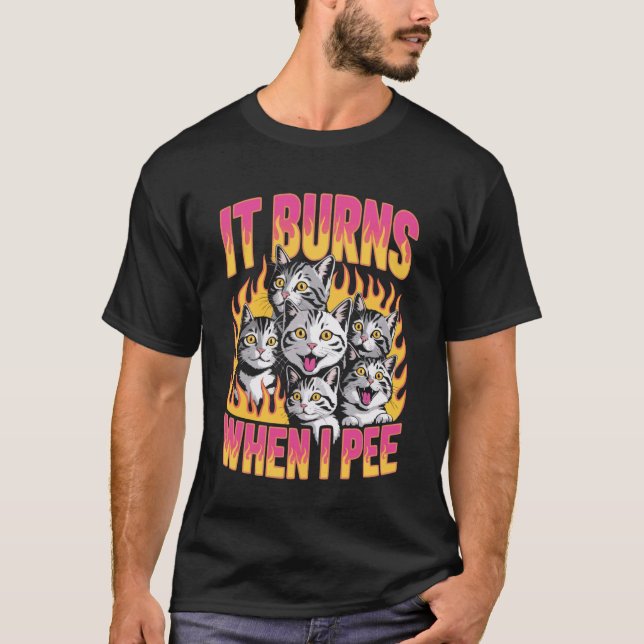 Camiseta Arde Quando Eu Faço Xixi Sarcasmo Humor Impróprio  (Frente)