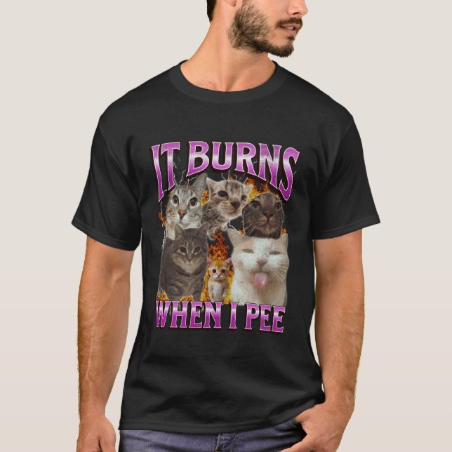 Camiseta Arde Quando Eu Urino Meme de Gato Engraçado Gráfic (Frente)