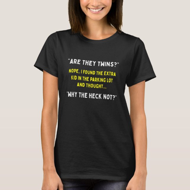 Camiseta Are They Twins Hilarious Daddy Joke Father s Day M (Frente)