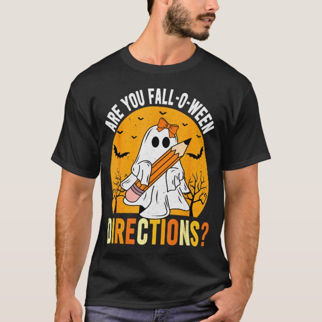 Camiseta Are You Fall-o-ween Direction Funny Sarcastic Quot (Frente)