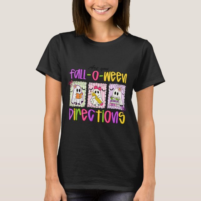 Camiseta Are You Fall-o-ween Directions Funny Teacher Hallo (Frente)