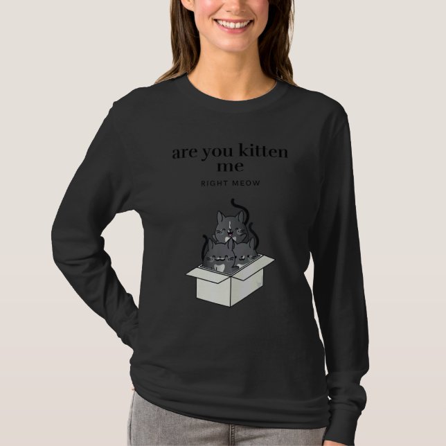 Camiseta Are You Kitten Me Right Meow Funny Tuxedo Cats in  (Frente)